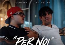 Achille Lauro e Geolier, il duetto che nessuno si aspettava: “Per noi” racconta ciò che non hanno mai dimenticato